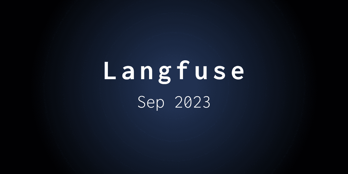 Langfuse Update — September 2023